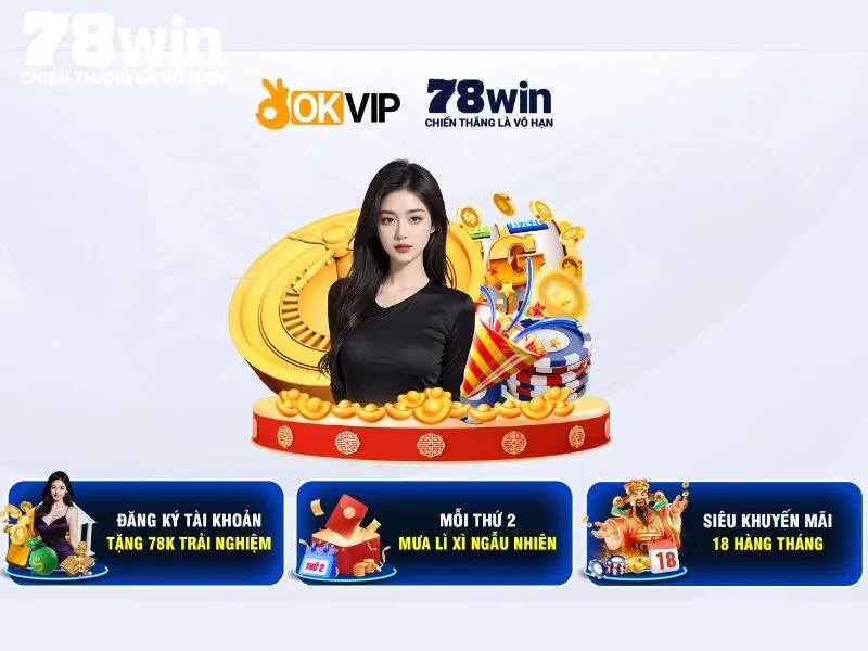 Thông tin chung về sân chơi 78Win