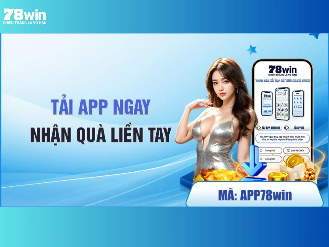 Thông tin về chương trình Khuyến Mãi 78Win Khi Tải App